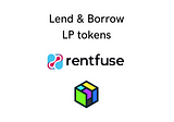 Lend & Borrow FTWSwap LP tokens