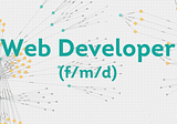 Web Developer (f/m/d)