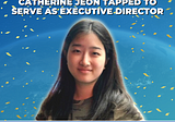 For Immediate Release: Catherine Jeon Tapped To Serve as Executive Director