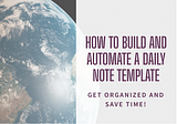 How To Build And Automate An Obsidian Daily Note Template