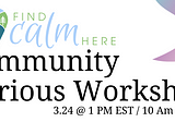 Community Curious? Join us for this interactive workshop!