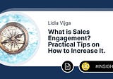 What is Sales Engagement? Practical Tips on How to Increase It.