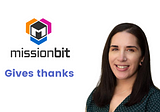 Mission Bit Gives Thanks This Holiday Season