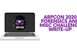 ARPCON 2020 Forensics and Misc Challenge Write-up