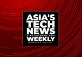 Asia’s tech news, weekly: November 22nd