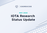 IOTA Research Status Update May 2020