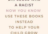 Raising a Conscious Kid: Alternatives to Dr Seuss