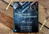 Distilled: The Pragmatic Programmer