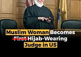 Does Muslim woman become 1st headscarf-wearing judge in US?