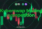 Trading Competition — Kyberswap and Elk getting elastic with swaps on Polygon