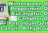 Wintergreen Oil Peppermint Oil Eucalyptus Oil Camphor Oil Petroleum Jelly Lanolin Anhydrous…