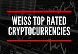 10 “Best” Cryptocurrencies according to Weiss Investment Ratings