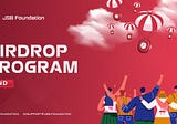 🎉ONE-YEAR ANNIVERSARY AIRDROP PROGRAM HAS ENDED🎉