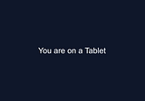 Detecting Tablet Mode in JavaScript… Slightly Incorrectly