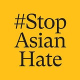 #StopAsianHate
