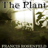 The Plant — A Steampunk Story