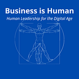 Business is Human
