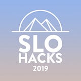 SLO Hacks