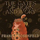 The gates of Horn and Ivory