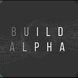 Build Alpha