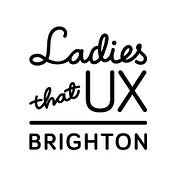 Ladies That UX Brighton