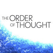 The Order of Thought