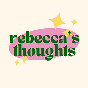 Rebecca's Thoughts