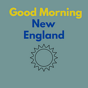 Good Morning New England