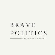 Brave Politics