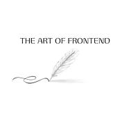 The Art of Frontend