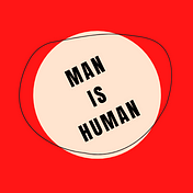 Man Is Human