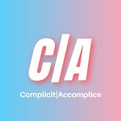 Complicit | Accomplice