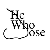 He Who Nose