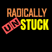 Radically Unstuck — Bryan Forsythe