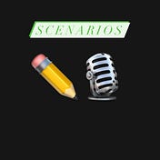Scenarios