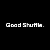 Good Shuffle