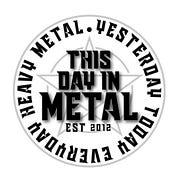 This Day in Metal