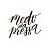 Medo da Pressa