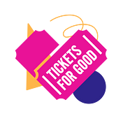 Tickets for Good