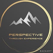 Perspective Through Experience