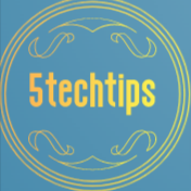 5 Tech Tips