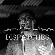 Dispatches with Morgan Givens