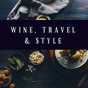 Wine, travel & style