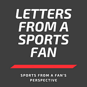 Letters from a Sports Fan