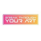 Break Through Your Art