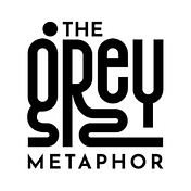 The Grey Metaphor