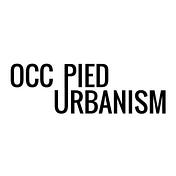 Occupied Urbanism