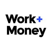 Work + Money