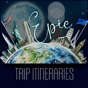 Epic Trip Itineraries