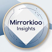 Mirrorkioo Insights